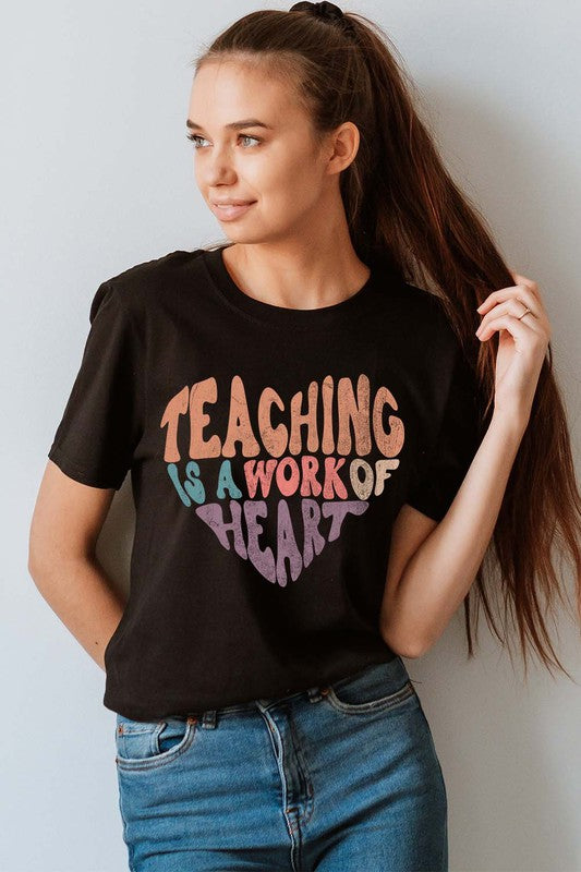 Teaching is a work of heart Graphic Tee